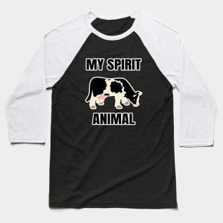 My spirit animal is a cow Baseball T-Shirt